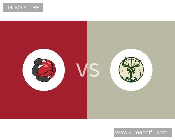 2019年猛龙对雄鹿精彩直播回顾与赛季分析全记录